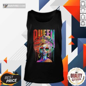 Strong Melanin Queen Beautiful Strong Dope Smart Queen Love Tank Top- Design By Daintytee.com