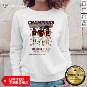 Maroon Is The New Orange Official Sweatshirt- Design By Daintytee.com