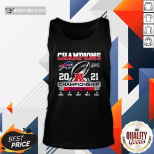 The Champions 2021 Afc Championship With Buffalo Bills Tank Top- Design By Daintytee.com
