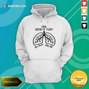 CNA Covid 19 Team Face Down Sats Up Hoodie- Design By Daintytee.com