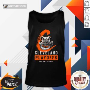 Dawg Pound Cleveland Browns Playoffs The Wait Is Over Tank Top- Design By Daintytee.com