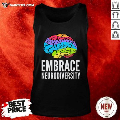 Embrace Neurodiversity Brain Adhd Autism Asd Awareness Tank Top - Design By Daintytee.com