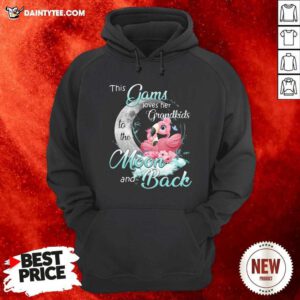 Flamingo This Gams Loves Her Grandkids To The Moon And Back Hoodie- Design By Daintytee.com