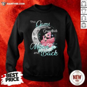 Flamingo This Gams Loves Her Grandkids To The Moon And Back Sweatshirt- Design By Daintytee.com