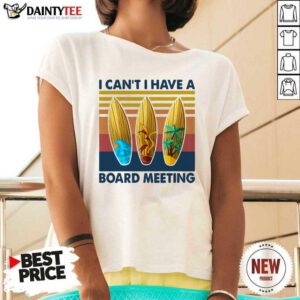 I Cant I Have A Board Meeting Vintage Retro V-neck- Design By Daintytee.com