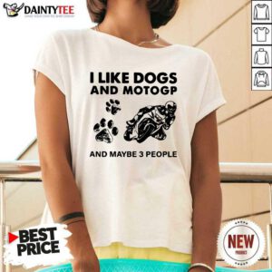 I Like Dogs And Motogp And Maybe 3 People V-neck- Design By Daintytee.com