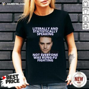 Literally And Statistically Speaking Not Everyone Was Shapiro Kung Fu Fighting V-neck- Design By Daintytee.com