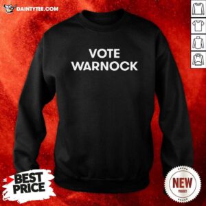 WNBA Players Wear Vote Warnock Sweatshirt- Design By Daintytee.com
