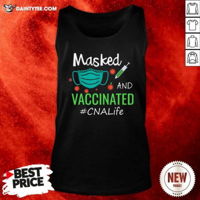 Masked And Vaccinated CNA Life Tank Top- Design By Daintytee.com