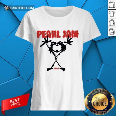 Awesome Pearl Jam Stickman Alive Amused Ladies Tee