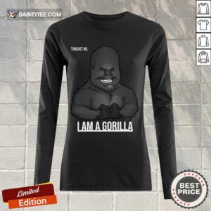 Awesome Timcast Irl I Am A Gorilla Confident 56 Long-sleeved