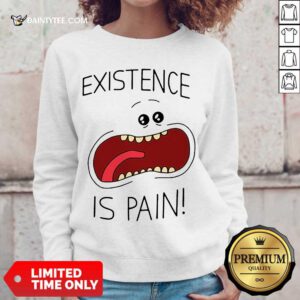 Funny Existence Is Pain Enthusiastic Sweater