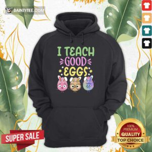 Funny I Teach Good Eggs Over The Moon 1703 Hoodie