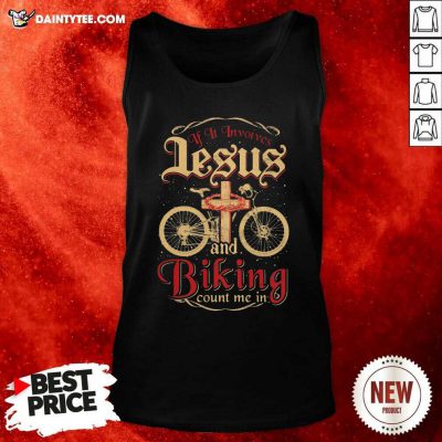 If It Invoives Lesus And Biking Count Me In Cross Jesus Tank Top- Design By Daintytee.com