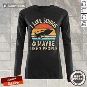 Funny Kraken I Like Squids And Maybe Like 3 People Long-sleeved