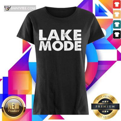 Funny Lake Mode Overjoyed Wonderful 423 Ladies Tee