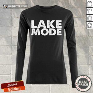 Funny Lake Mode Overjoyed Wonderful 423 Long-sleeved