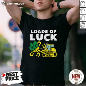 Loads Of Luck Bulldozer Shamrock St Patricks Day Boys Shirt- Design By Daintytee.com