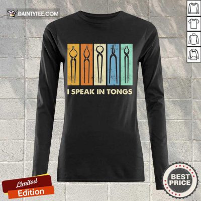 Good I Speak In Tongs Vintage Enthusiastic 456 Long-sleeved