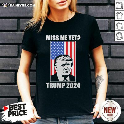 Miss Me Yet Trump 2024 USA American Flag V-neck- Design By Daintytee.com