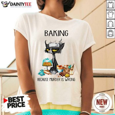 Black Cat Baking Because Murder Is Wrong V-neck- Design By Daintytee.com
