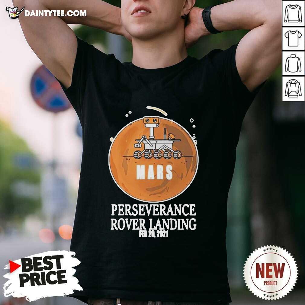 Mars Rover Landing Perseverance Shirt- Design By Daintytee.com