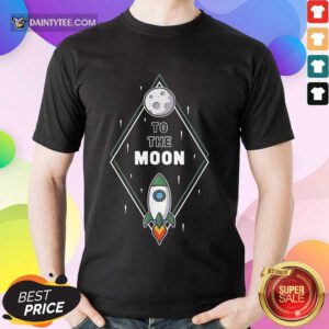 Happy To The Moon Enthusiastic Relaxed 1603 Shirt