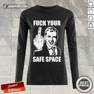 Hot Jokes Fuck Your Safe Space Meme Dirty Valentines 5 Long-sleeved