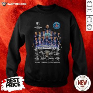 Paris Saint Germain UEFA Champions League 2019 2020 Thank You For The Memories Signatures Sweatshirt- Design By Daintytee.com