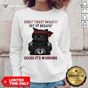 Nice Black Cat Sore Tired Sweaty Breath Good Working 2 Sweater