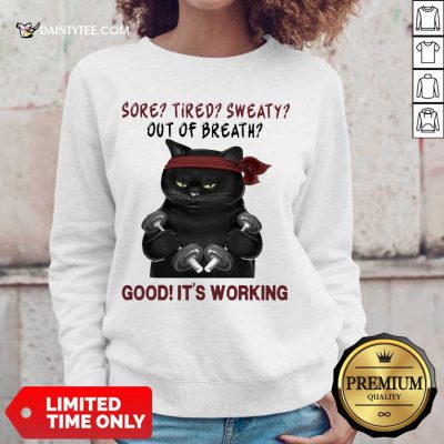 Nice Black Cat Sore Tired Sweaty Breath Good Working 2 Sweater