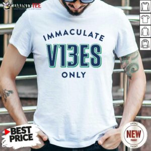 Nice Immaculate V13ES Only Overjoyed Shirt