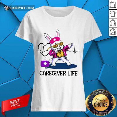 Official Caregiver Life Healthcare Worker Nurses Ladies Tee
