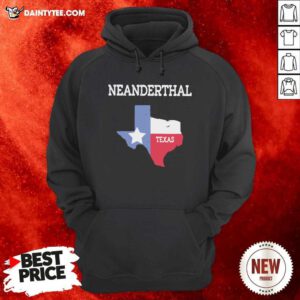 Neanderthal Texas Flag 2021 Hoodie- Design By Daintytee.com