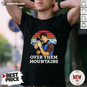 Uncle Rico Over Them Mountains Vintage Shirt- Design By Daintytee.com