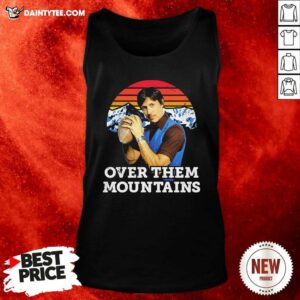Uncle Rico Over Them Mountains Vintage Tank Top- Design By Daintytee.com