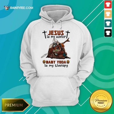Perfect Star Wars Jesus Baby Yoda Is My Therapy 45 Hoodie