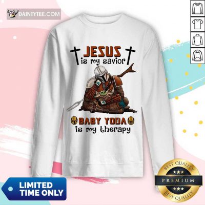 Perfect Star Wars Jesus Baby Yoda Is My Therapy 45 Long-sleeved