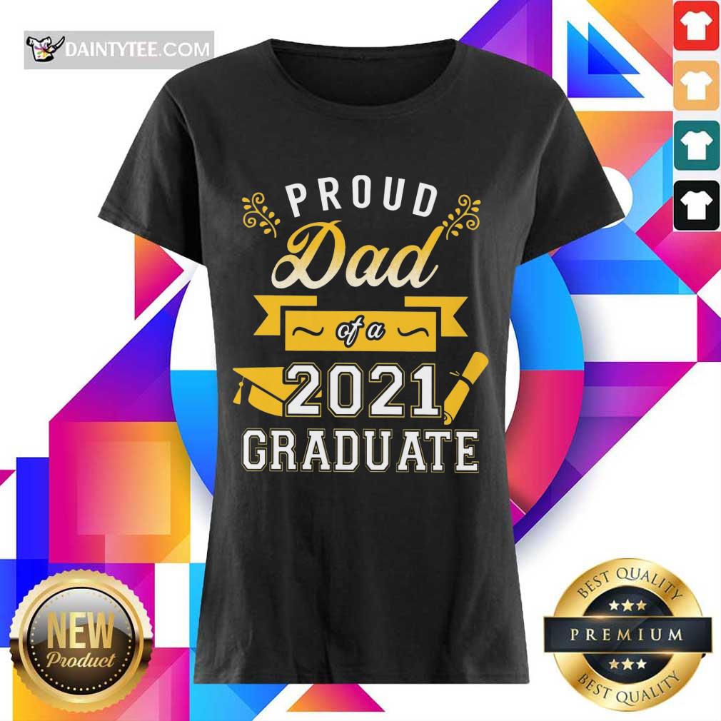 Premium Proud Dad 2021 Graduate Gold Ladies Tee Premium Proud Dad 2021 Graduate Gold Ladies Tee