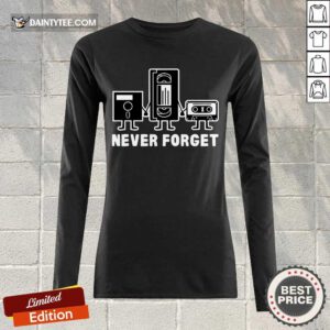 Premium Retro Vintage Never Forget Cassette Tape 23 Long-sleeved