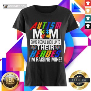Pretty Autism Mom Some Heroes Ladies Tee