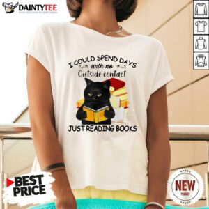 Black Cat I Could Spend Days With No Outside Contact Just Reading Books V-neck- Design By Daintytee.com