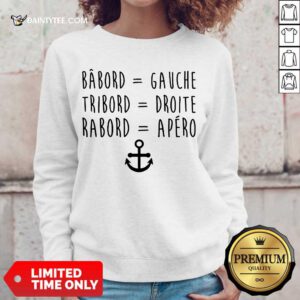 Top Babord Gauche Tribord Droite Rabord Apero Anchor Sweater