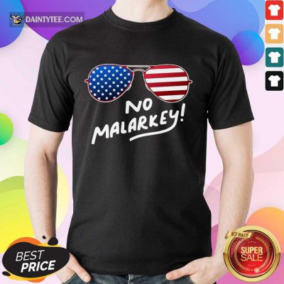 Top Glasses American Flag No Malarkey Wonderful 45 Shirt