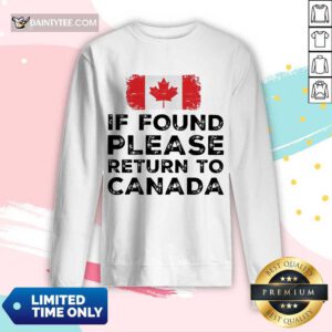 Top If Found Please Return To Canada Long-sleeved
