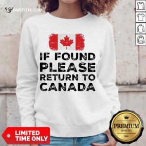 Top If Found Please Return To Canada Sweater