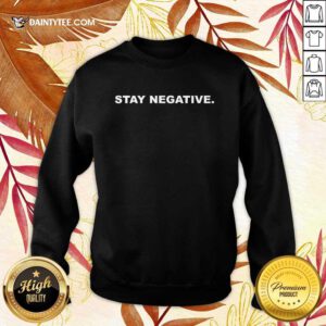 Awesome Stay Negative 2021 Sweater