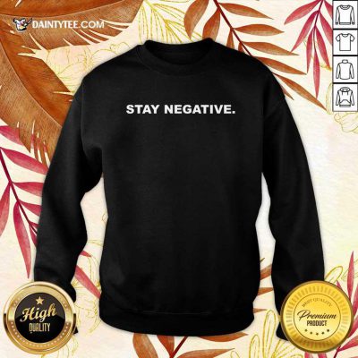Awesome Stay Negative 2021 Sweater