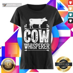 Cow Whisperer Ladies Tee