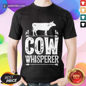 Cow Whisperer Shirt
